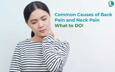 Common Causes of Back Pain and Neck Pain: What to DO!