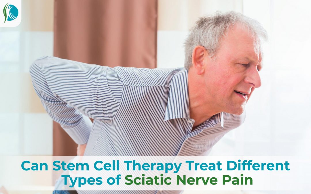 Can Stem Cell Therapy Treat Different Types of Sciatic Nerve Pain